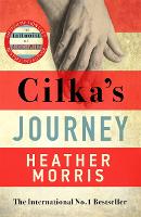  Cilka's Journey: The Sunday Times bestselling sequel to The Tattooist of Auschwitz now a major SKY...